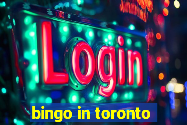 bingo in toronto