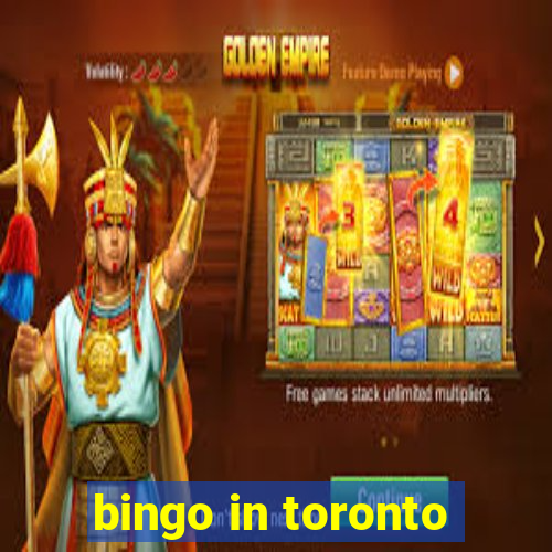 bingo in toronto