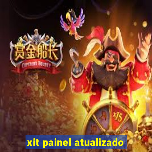 xit painel atualizado