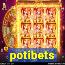 potibets