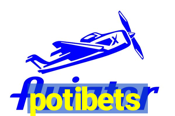 potibets