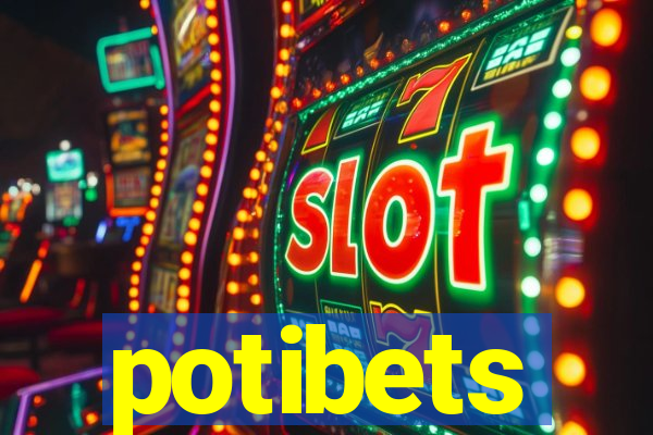 potibets