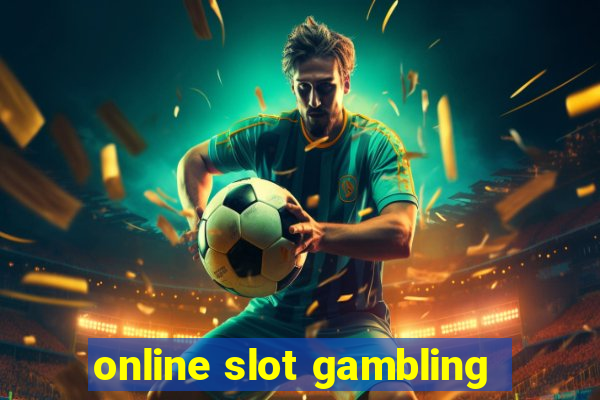 online slot gambling