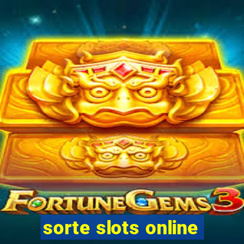 sorte slots online