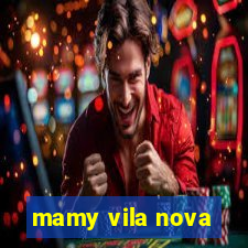 mamy vila nova