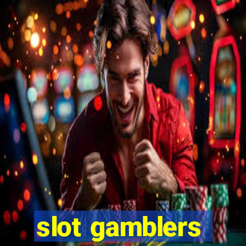 slot gamblers