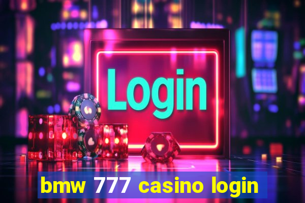 bmw 777 casino login