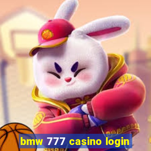 bmw 777 casino login