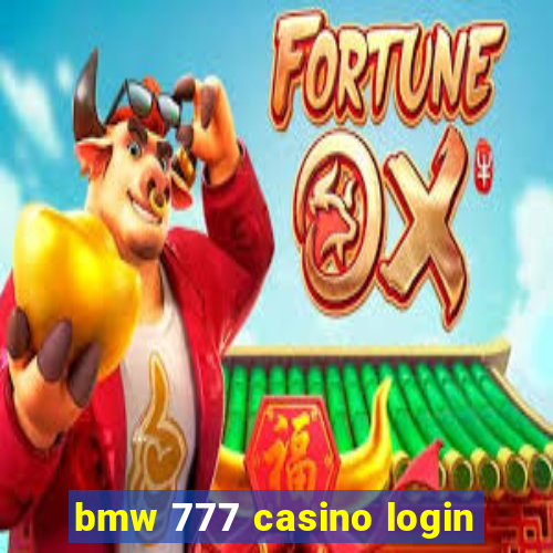 bmw 777 casino login