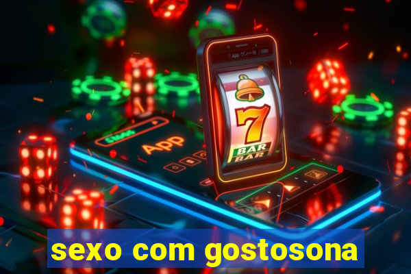 sexo com gostosona