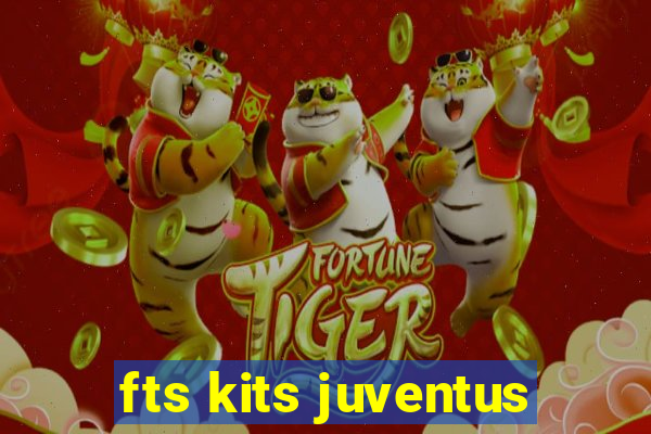 fts kits juventus