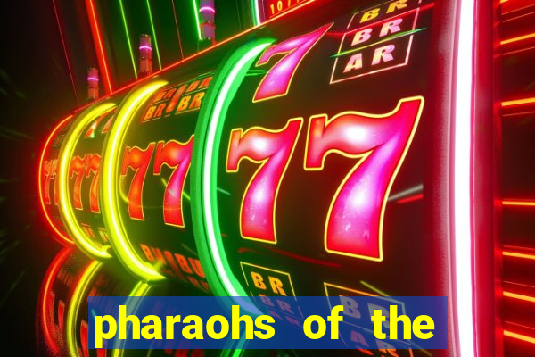 pharaohs of the nile slot