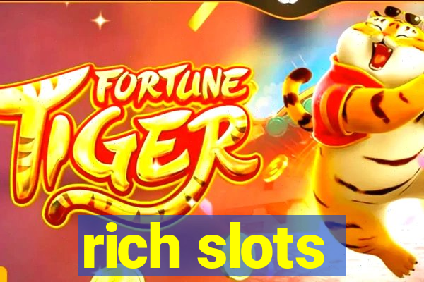 rich slots