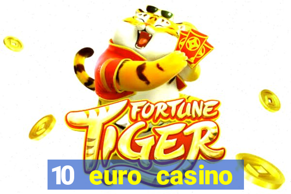 10 euro casino bonus ohne einzahlung 2021