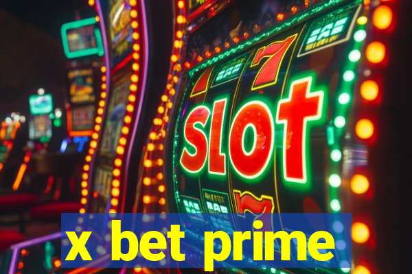 x bet prime