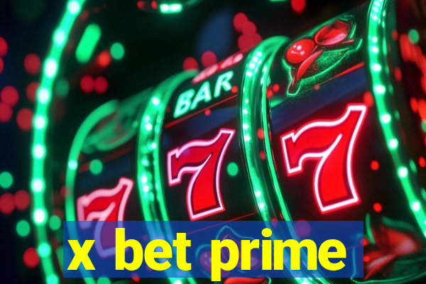 x bet prime