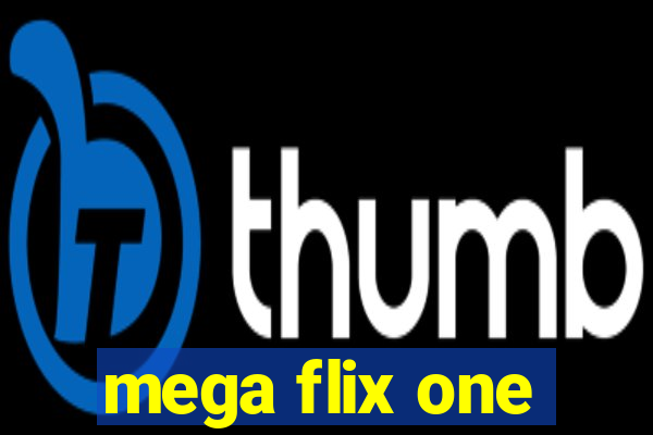 mega flix one