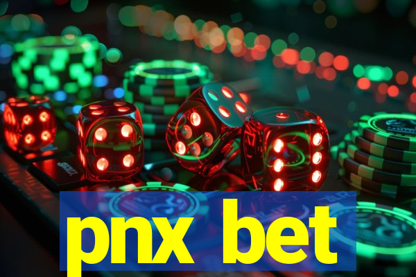 pnx bet