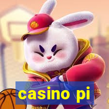 casino pi