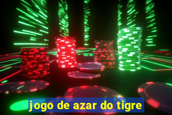 jogo de azar do tigre