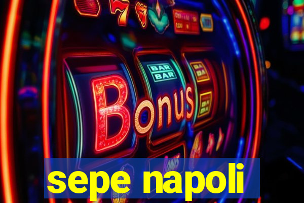 sepe napoli