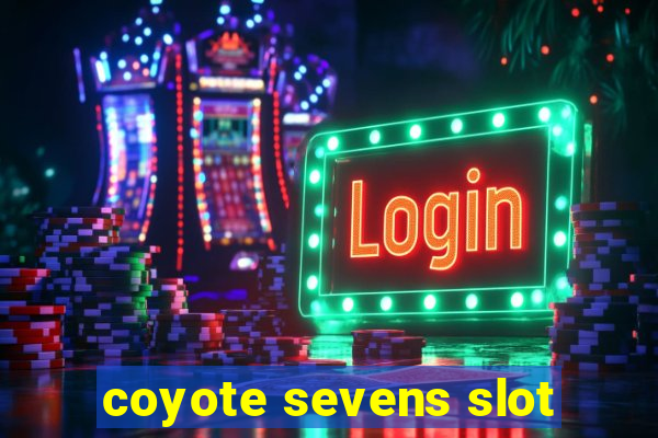 coyote sevens slot