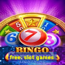 free. slot games