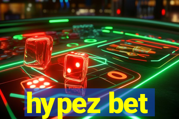 hypez bet