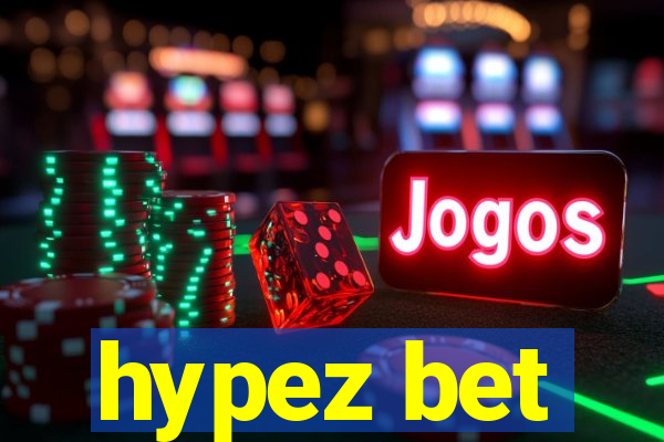 hypez bet