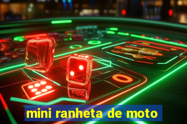 mini ranheta de moto