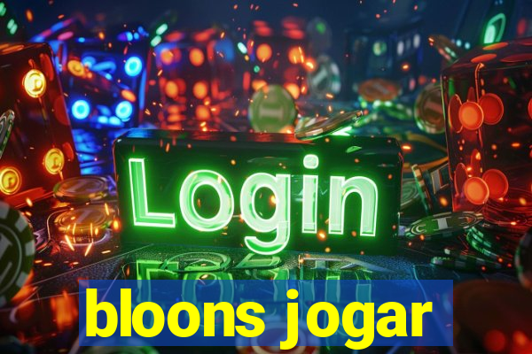 bloons jogar