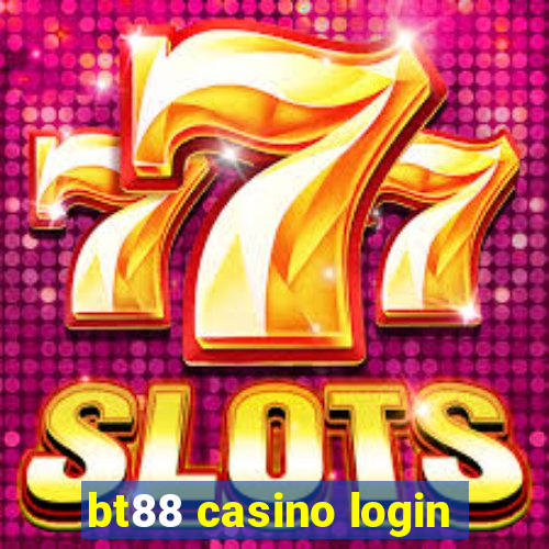 bt88 casino login