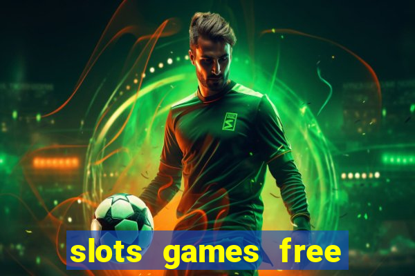 slots games free for fun