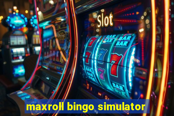 maxroll bingo simulator