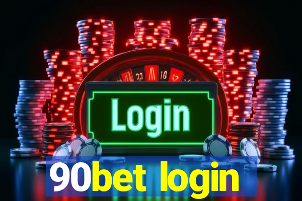 90bet login