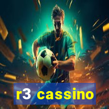 r3 cassino