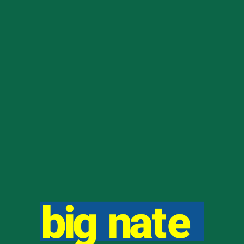 big nate