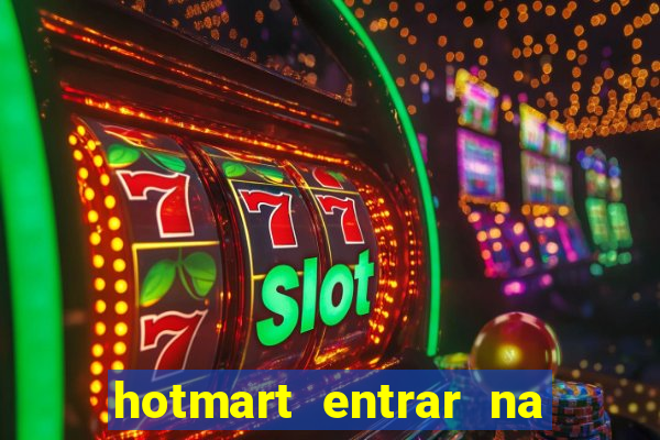 hotmart entrar na minha conta