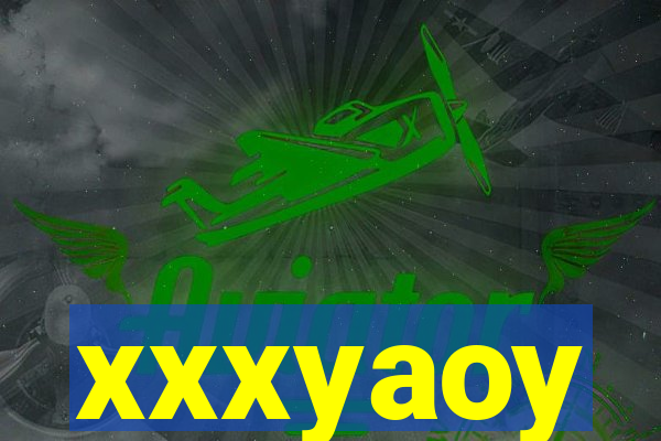 xxxyaoy