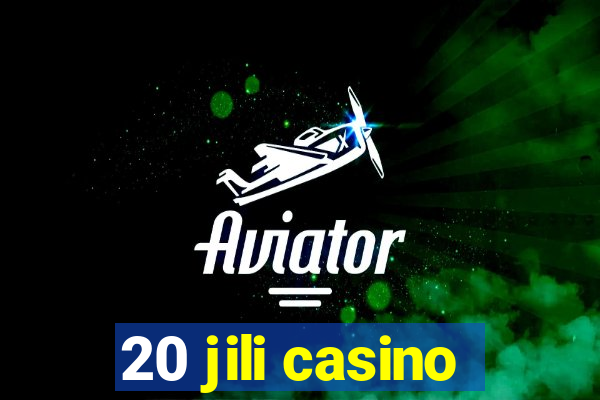 20 jili casino