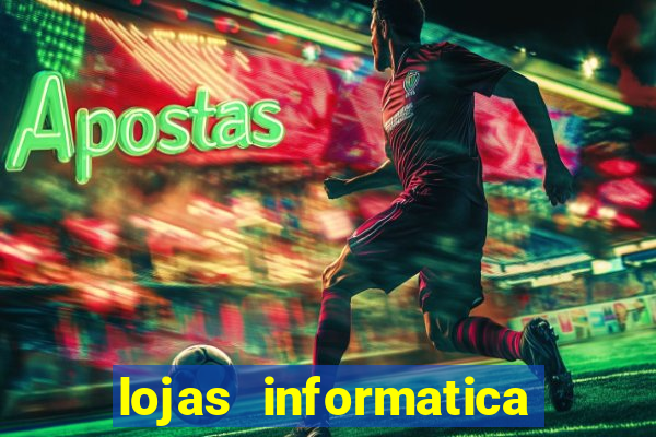 lojas informatica em recife