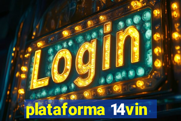 plataforma 14vin