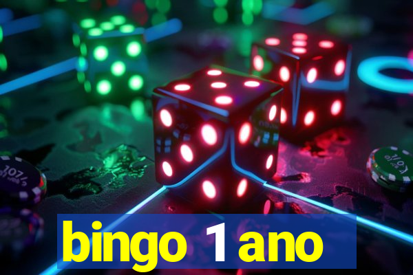 bingo 1 ano