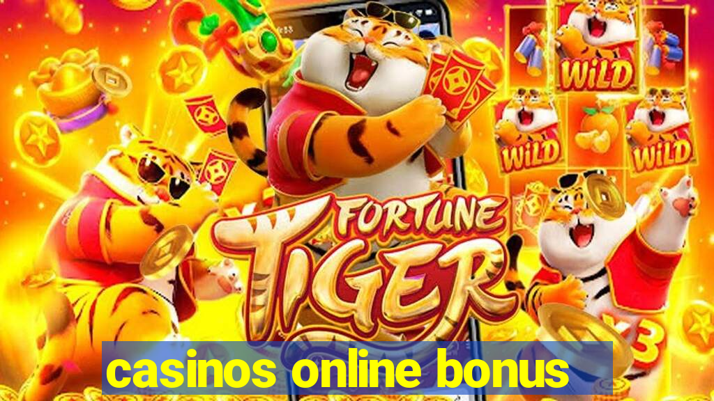 casinos online bonus