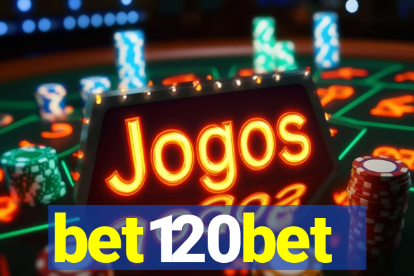 bet120bet