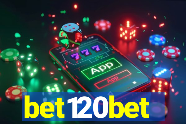 bet120bet