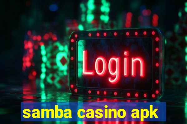 samba casino apk