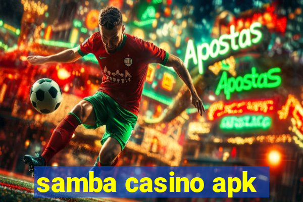 samba casino apk