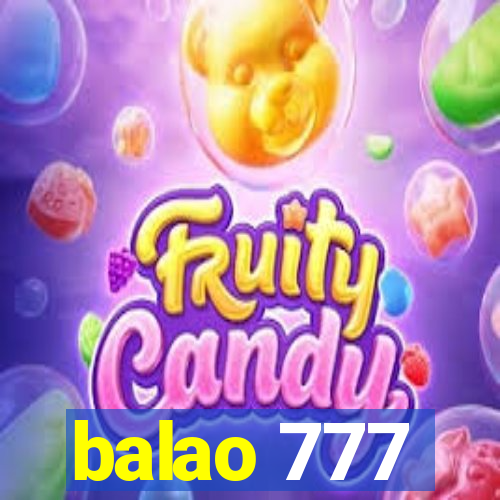 balao 777