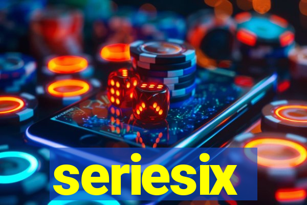 seriesix